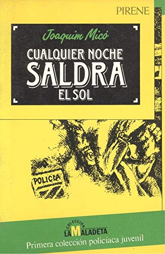 Cualquier noche saldra el sol