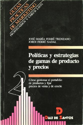 Políticas y estrategias de gamas de productos y precios (SIN COLECCION)
