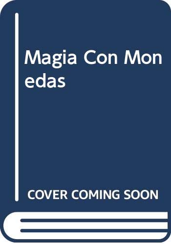 MAGIA CON MONEDAS (COL MAGIA)