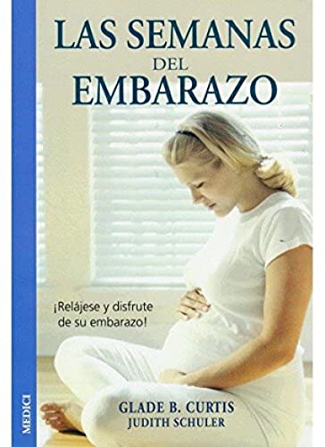 LAS SEMANAS DEL EMBARAZO