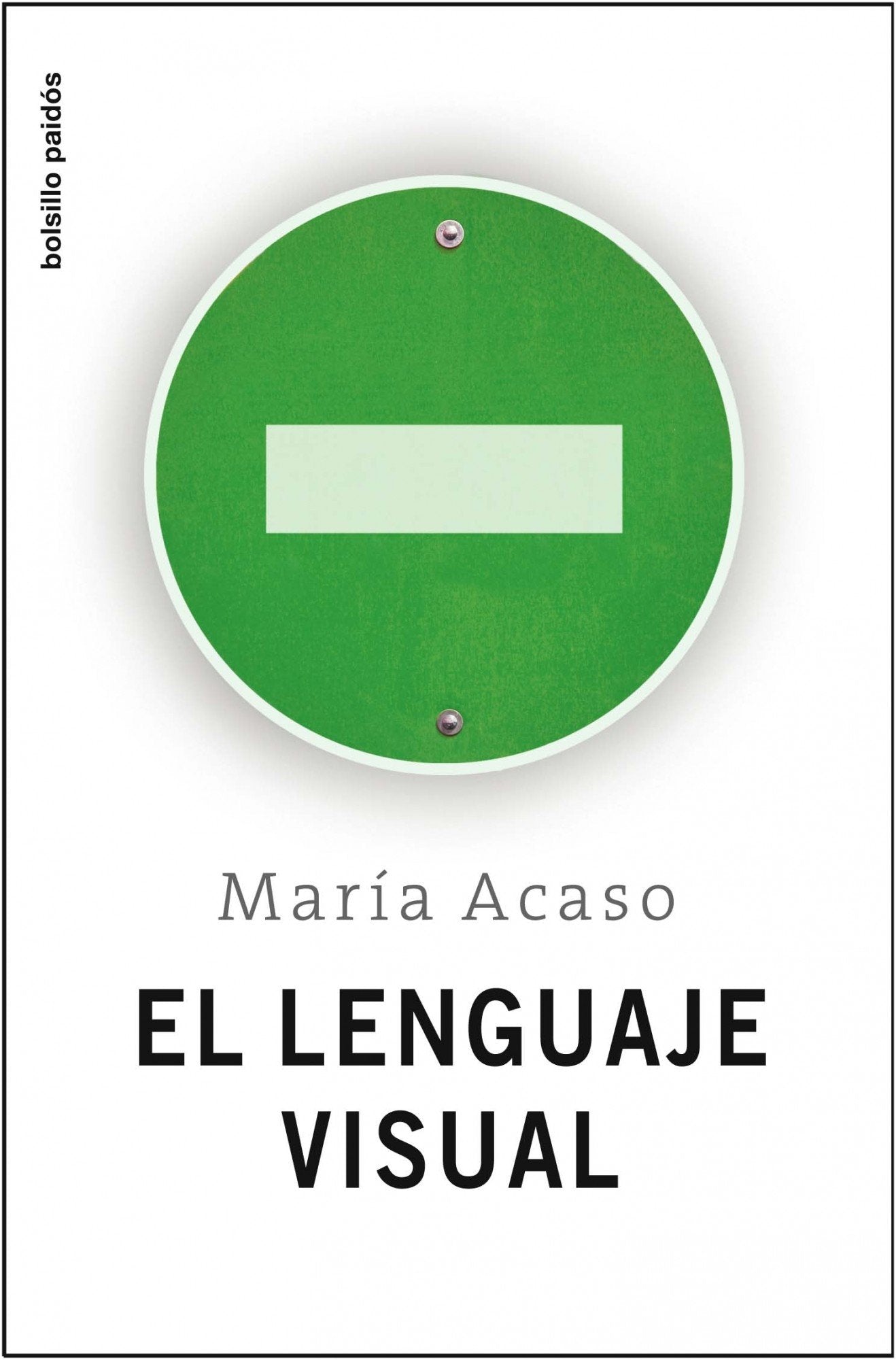 El lenguaje visual: Edición revisada y ampliada: 1 (LIBROS DESCATALOGADOS AGRUPADOS)