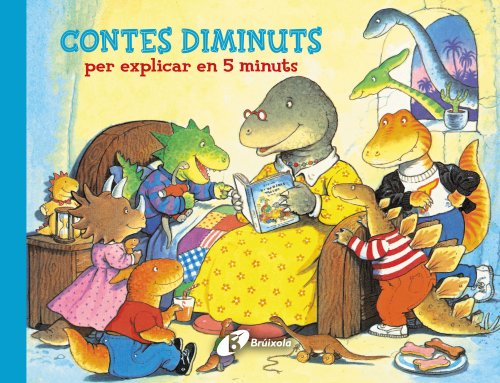 Contes diminuts per explicar en 5 minuts (Catalá - A PARTIR DE 3 ANYS - CONTES - Contes curts)