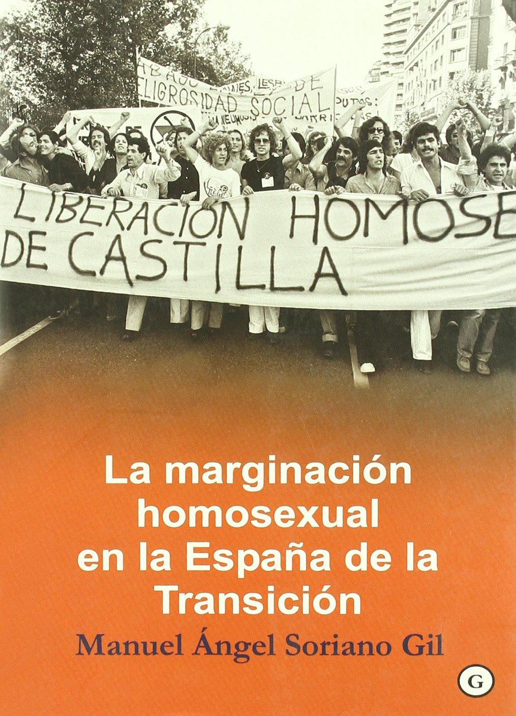 Marginacion Homosexual En La Espa