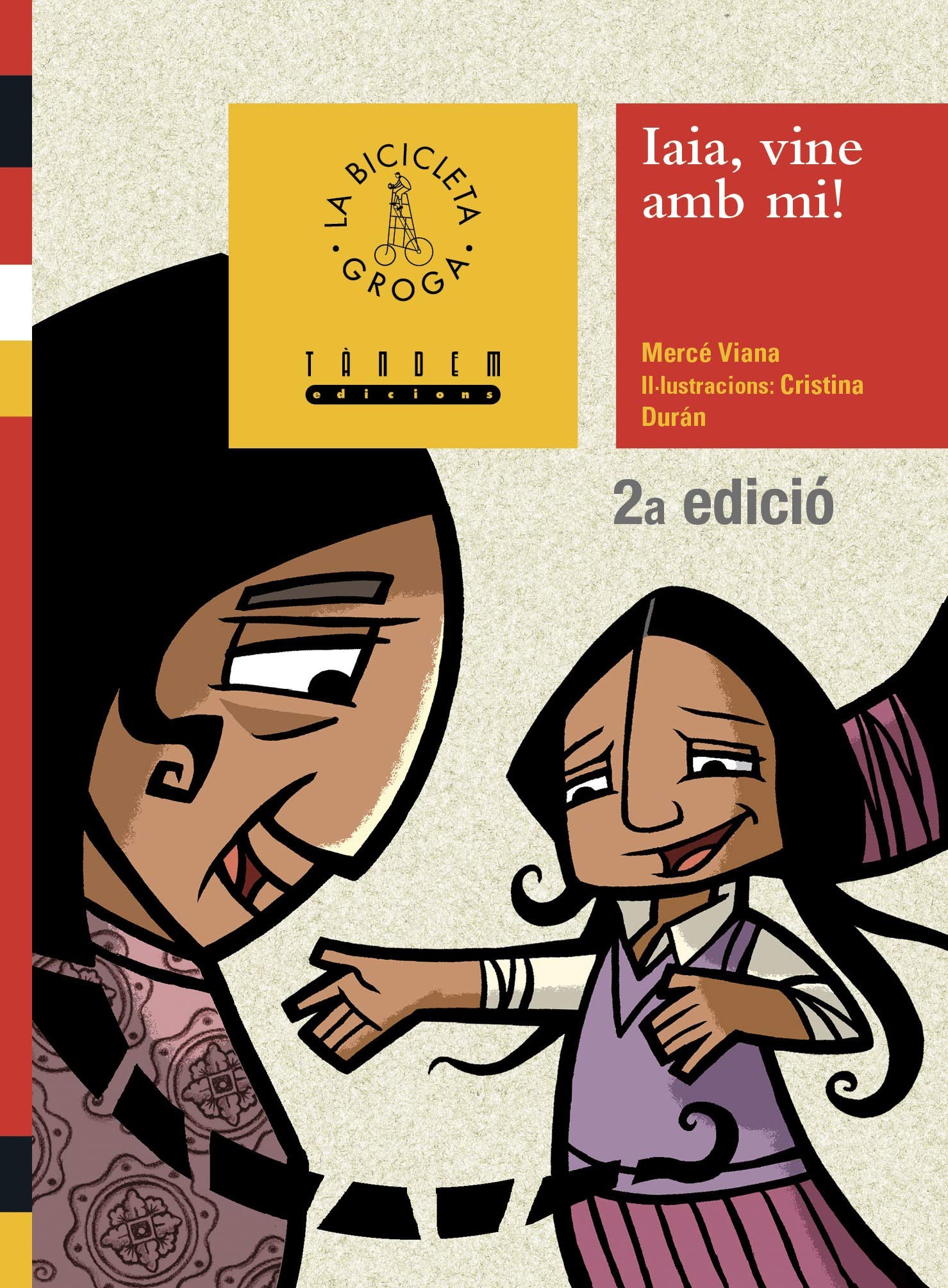 Iaia, vine amb mi!: 32 (La bicicleta groga)