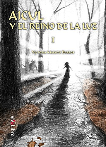 Aicul y el Reino de la Luz I (SIN COLECCION)