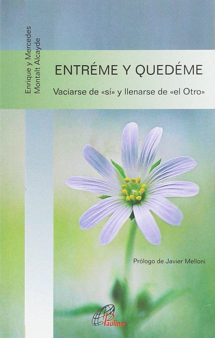 ENTRÉME y QUEDÉME: Vaciarse de 