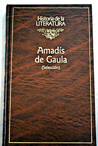Amadís de Gaula: (selección)