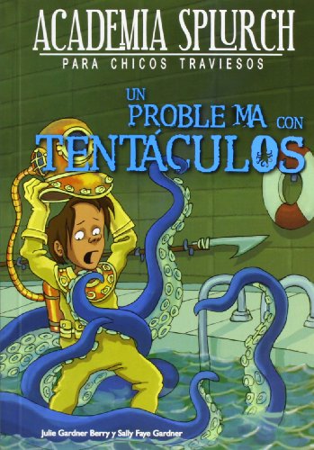 Un problema con tentáculos