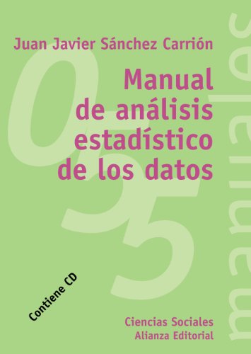 Manual de análisis estadístico de los datos (El libro universitario - Manuales)