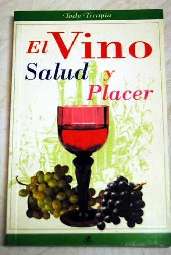 VINO SALUD Y PLACER,EL (SIN COLECCION)