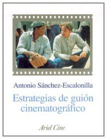 Estrategias del guión cinematográfico: 1 (Ariel Media)