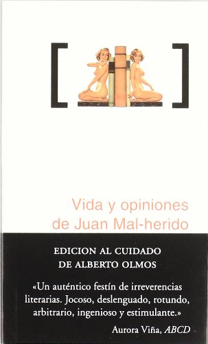 Vida Y Opiniones De Juan Mal-Heri (sic)