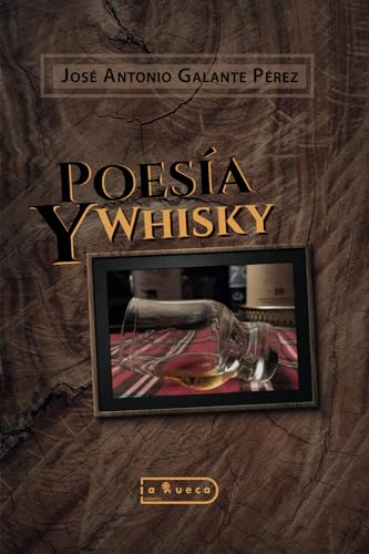 Poesía y Whisky