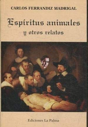 Espiritus Animales Y Otros Relato