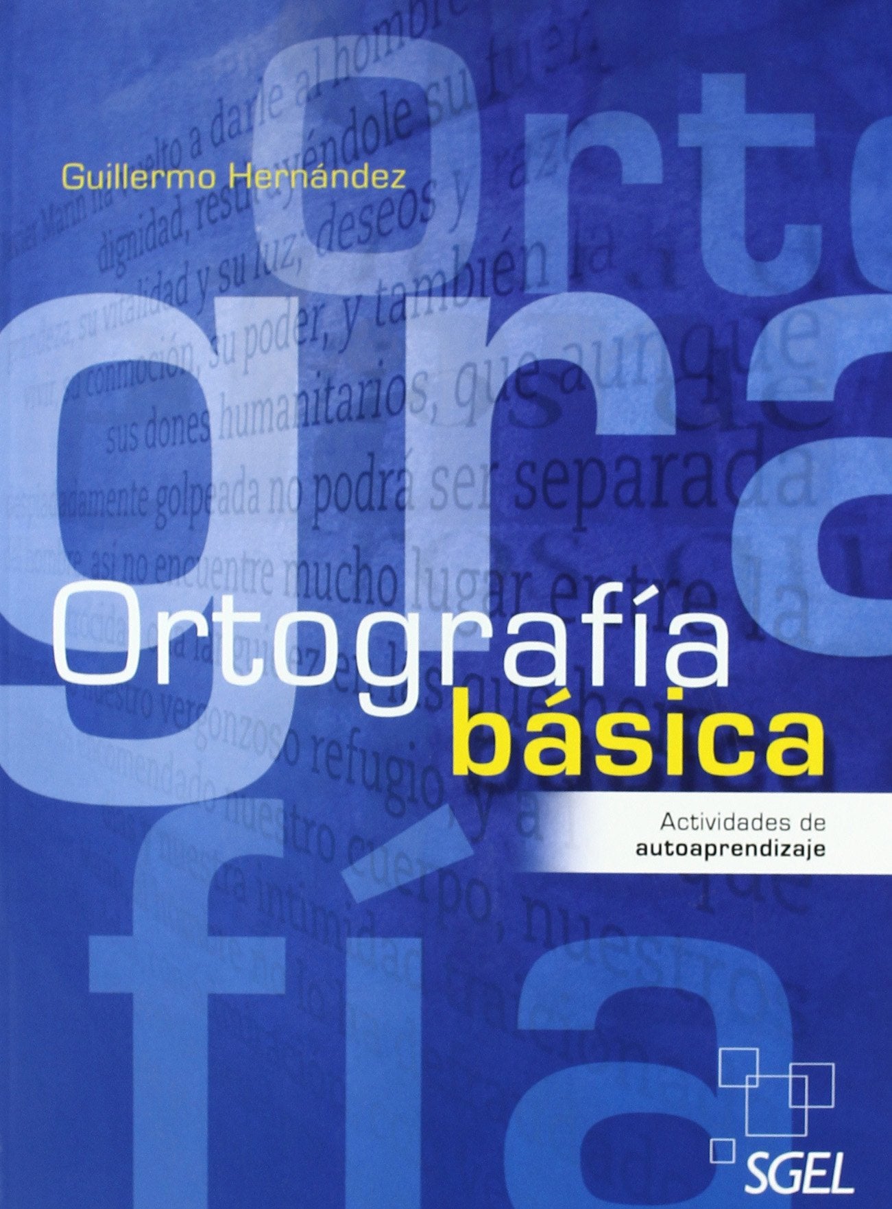 Ortografía Básica (SIN COLECCION)