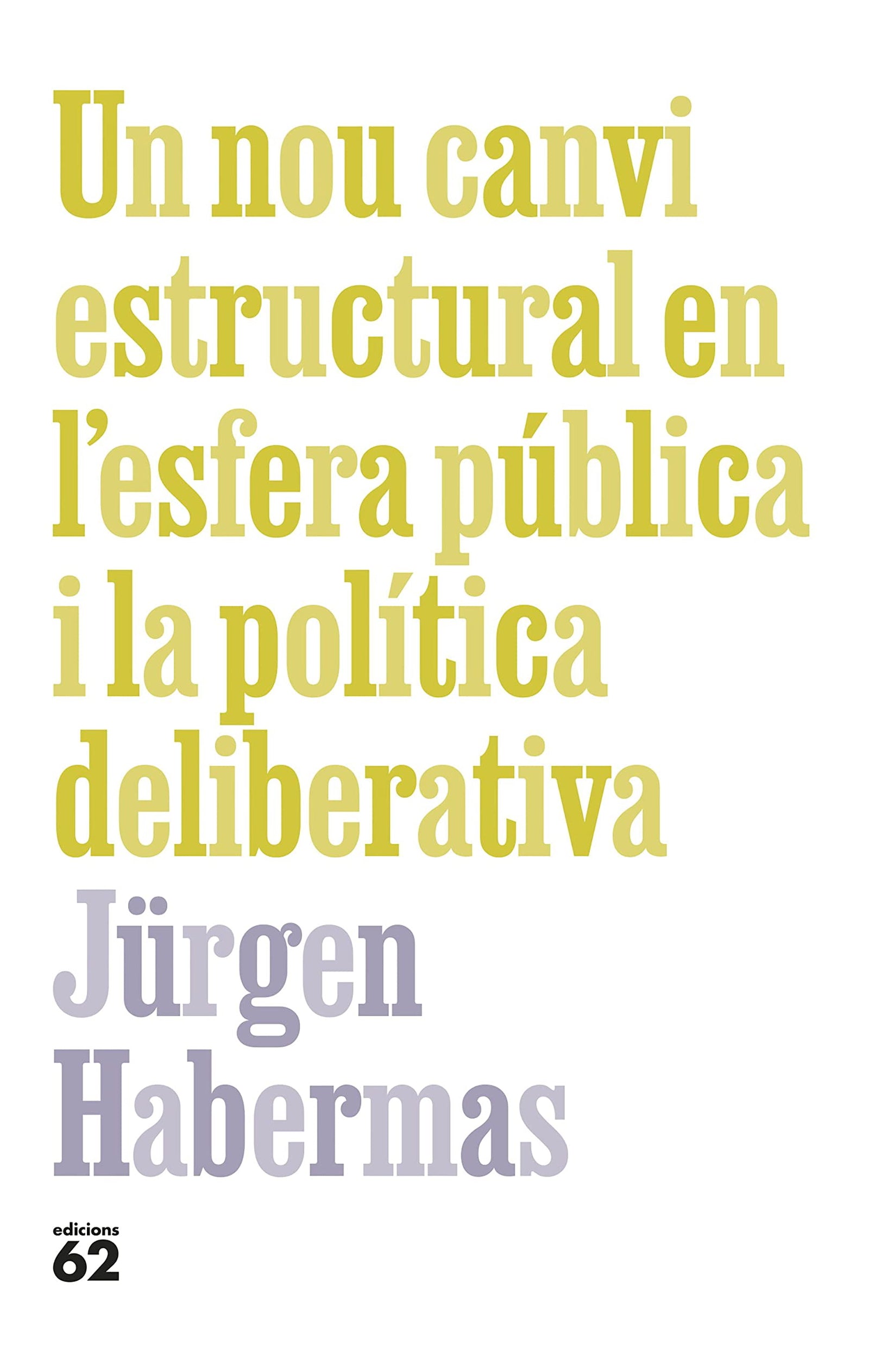 Un nou canvi estructural en l'esfera pública i la política deliberativa (La Blanca)