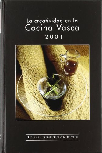 CREATIVIDAD EN LA COCINA VASCA 2001