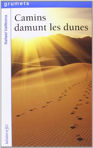 Camins Damunt Les Dunes: 216 (Grumets)