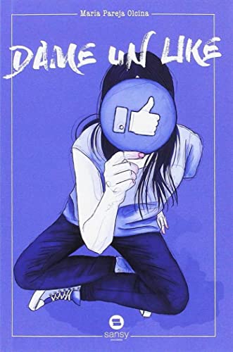 DAME UN LIKE: 1 (Literatura actual)