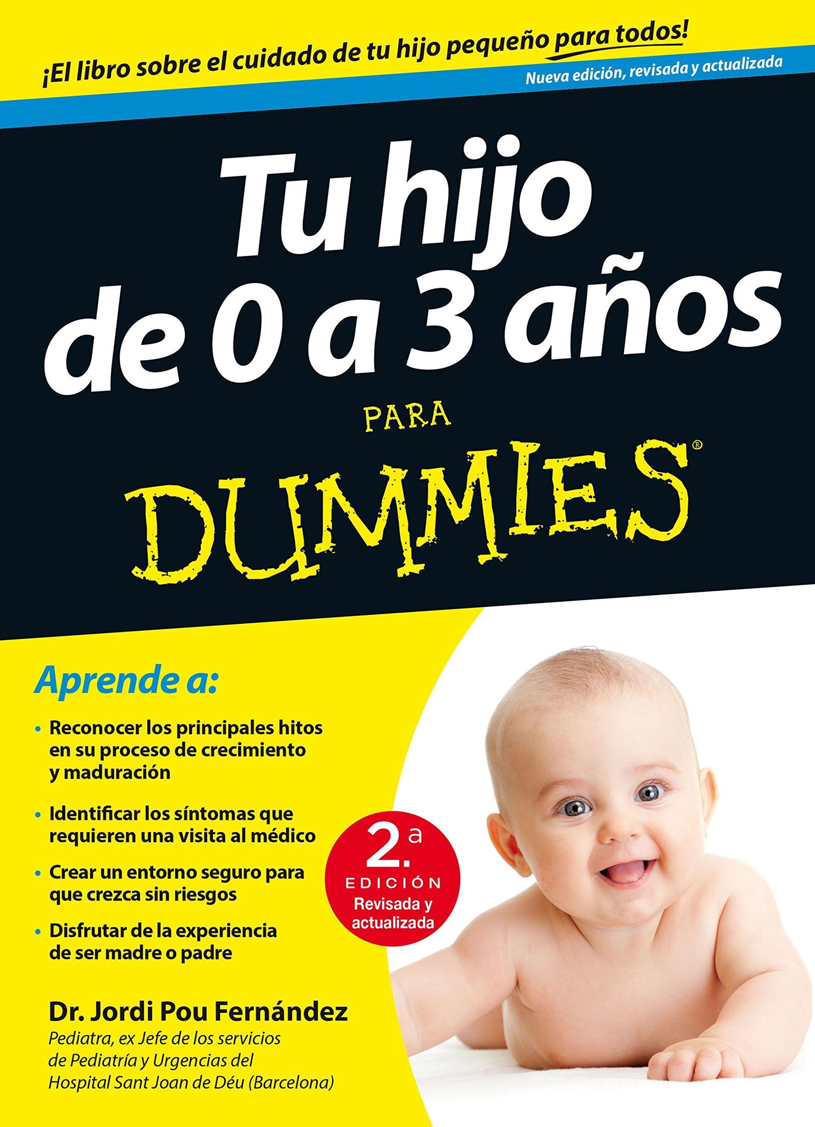 Tu hijo de 0 a 3 años para Dummies: 2ª Edición