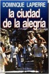 La Ciudad de la Alegría (OTROS LIB. EN EXISTENCIAS S.BARRAL)