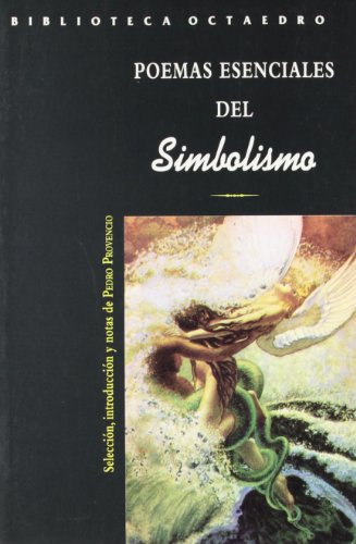 Poemas esenciales del simbolismo (Biblioteca Octaedro) - 9788480635202