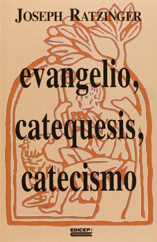 Evangelio, catequesis, catecismo