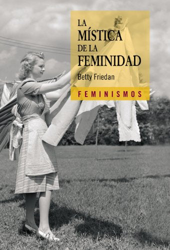 La mística de la feminidad (Feminismos)