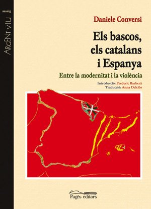 Els bascos, els catalans i Espanya (Argent Viu)
