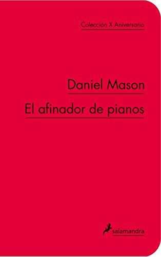 El afinador de pianos (Salamandra Narrativa)