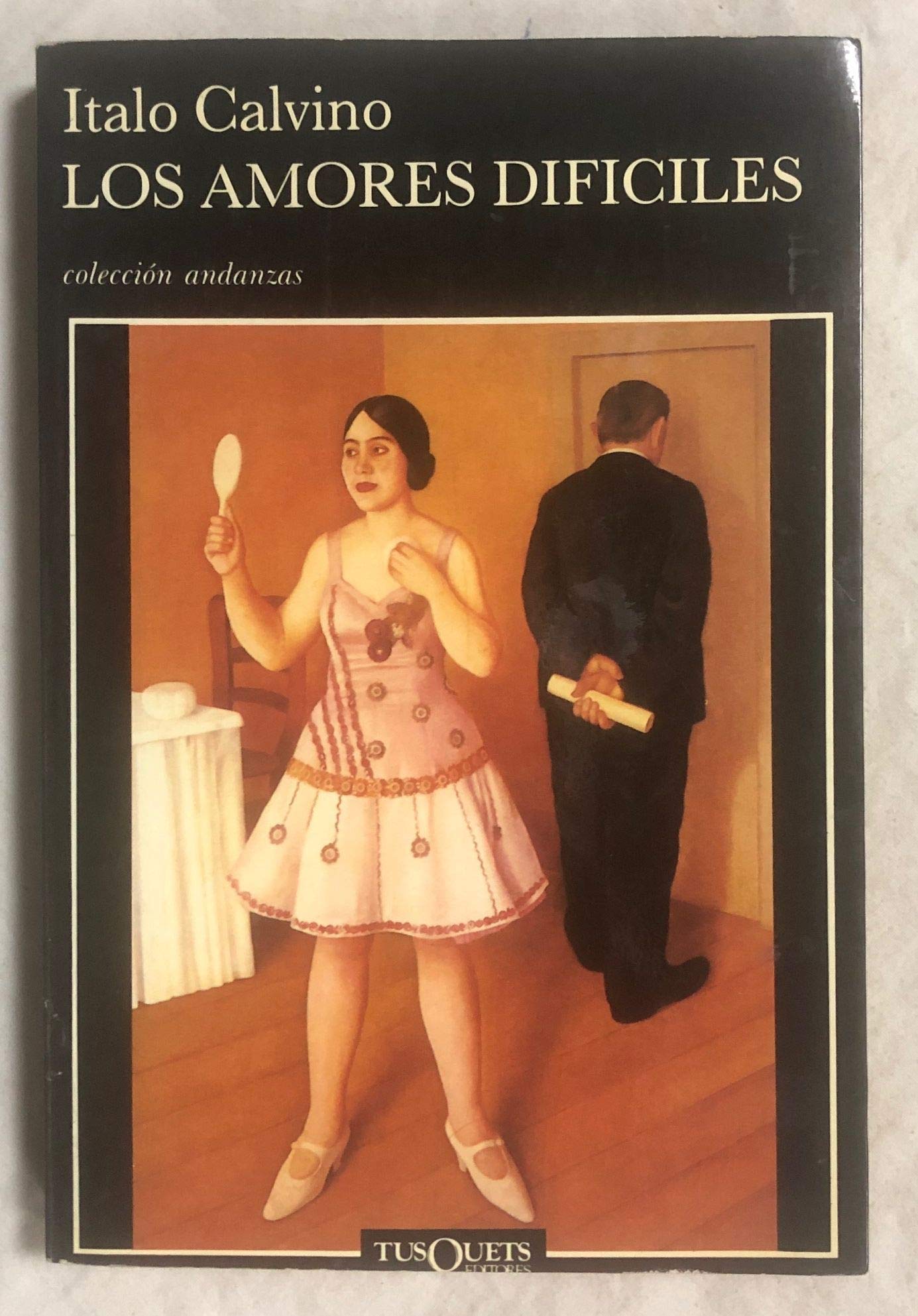 Los amores difíciles (Andanzas)