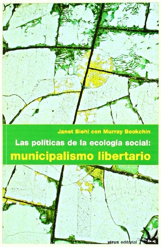 POLITICAS DE LA ECOLOGIA SOCIAL,LAS (ENSAYO)