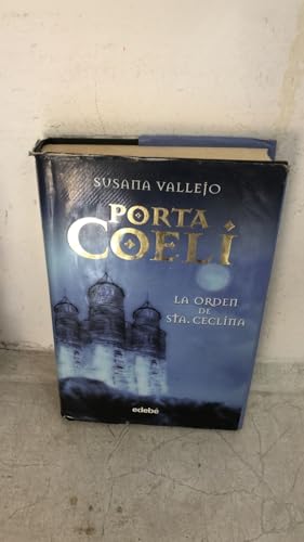 LA ORDEN DE SANTA CECLINA: 0 (PORTA COELI)