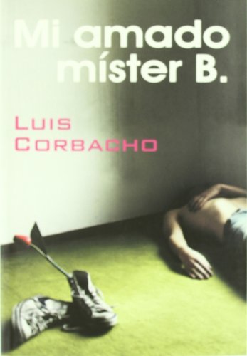 Mi Amado Mister B. (Salir del armario)