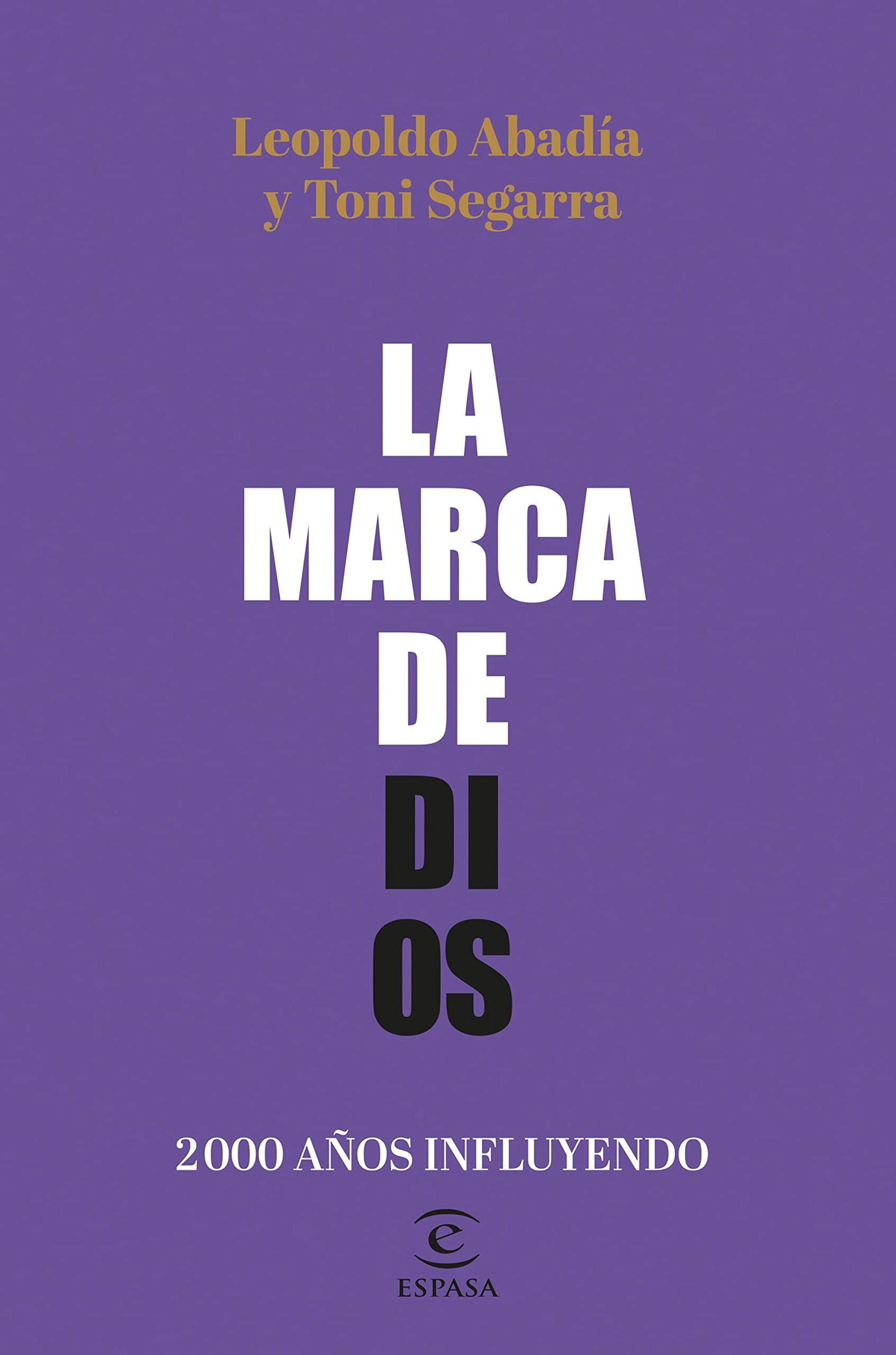 La marca de Dios: 2000 años influyendo (F. COLECCION)
