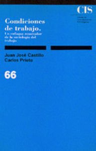 Condiciones de trabajo: Hacia un enfoque renovador de la sociología del trabajo: 66 (Monografías)