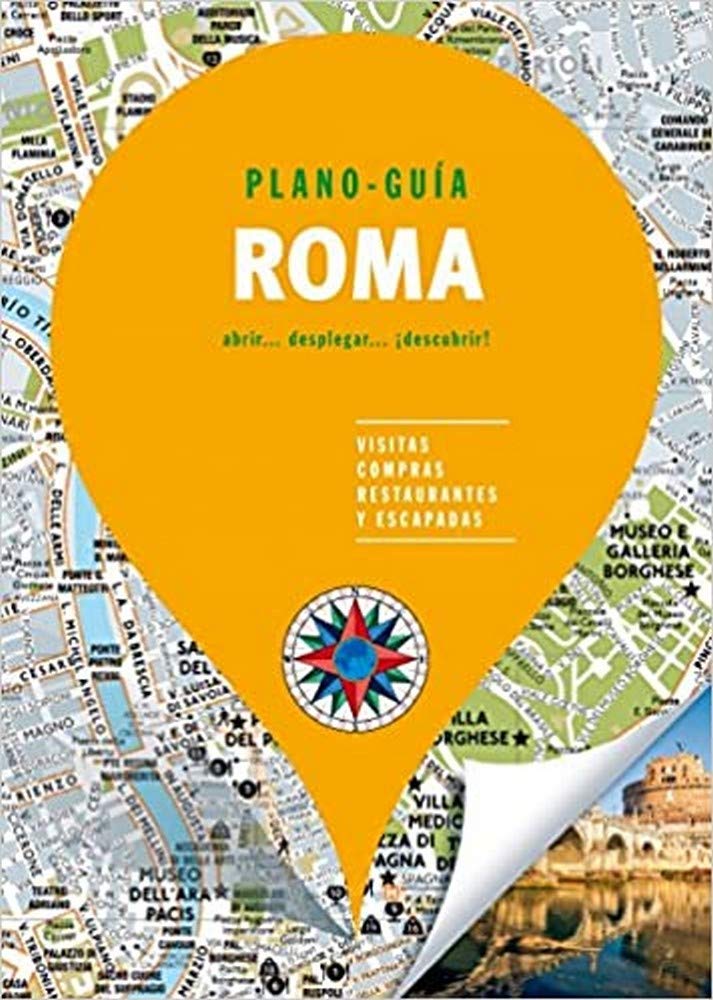 Roma (Plano-Guía): Visitas, compras, restaurantes y escapadas