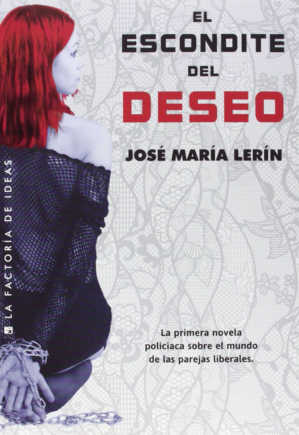 El escondite del deseo (Bonus)