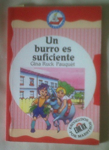 Burro es sufuciente, un