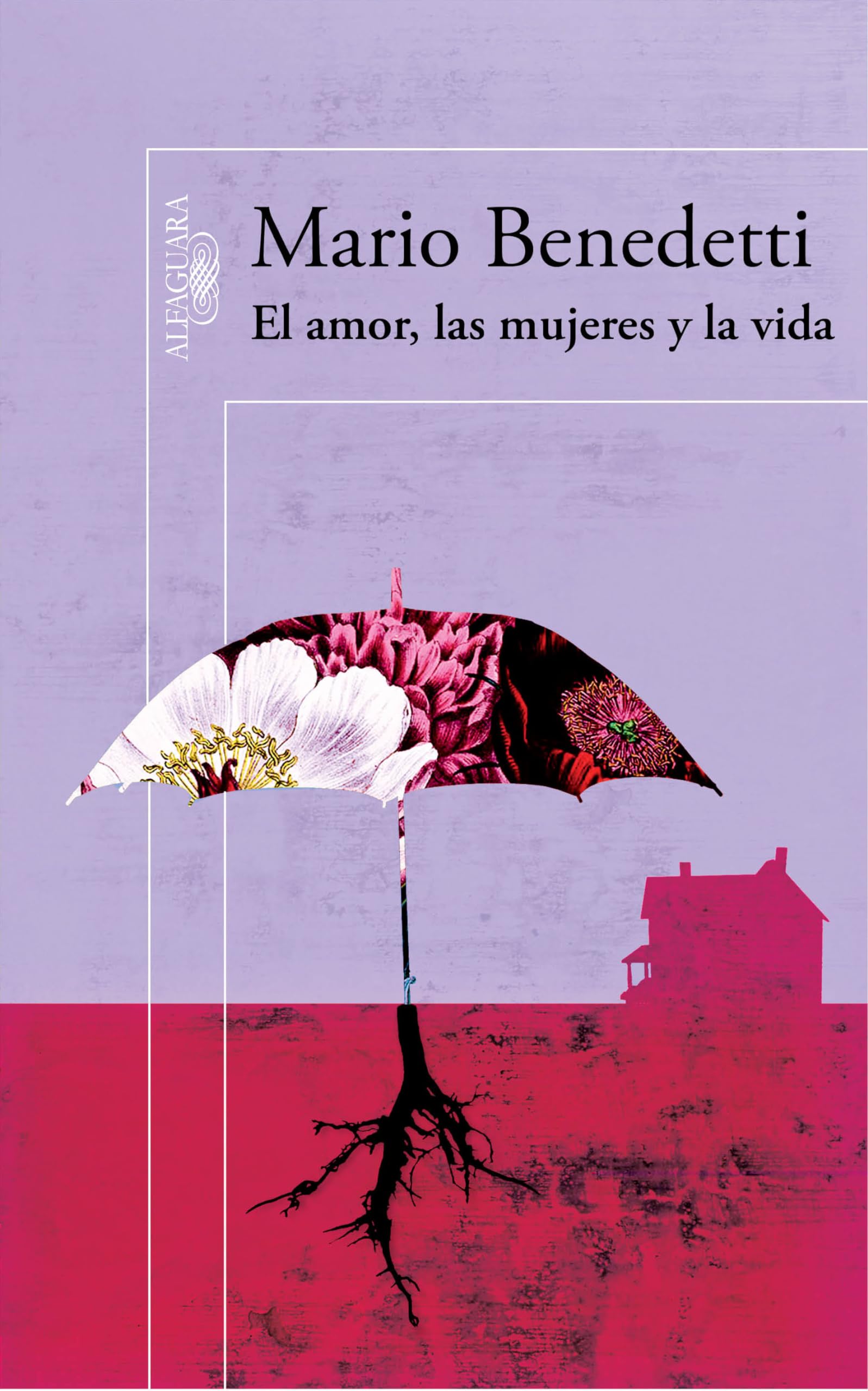 EL AMOR, LAS MUJERES Y LA VIDA (HISPANICA)