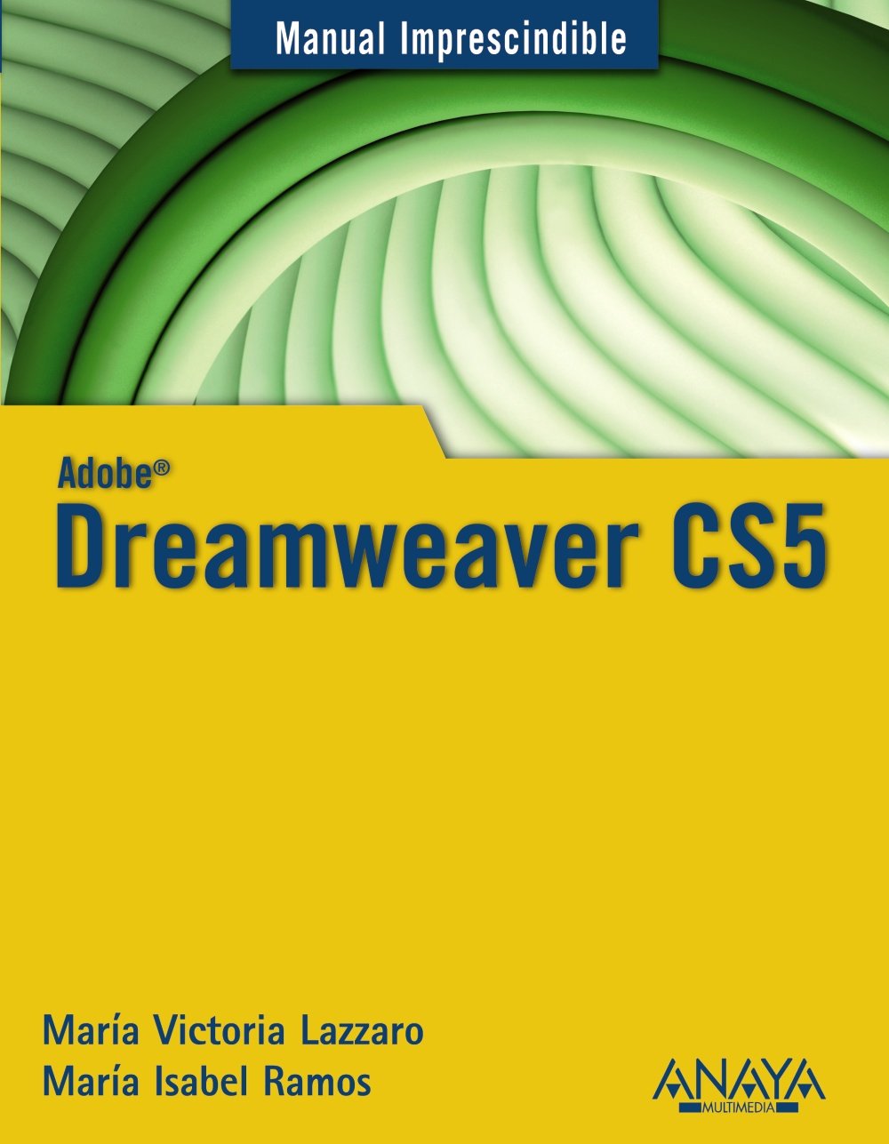 Dreamweaver CS5 (Manuales Imprescindibles)