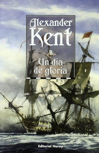 Un Día De Gloria (Richard Bolitho)