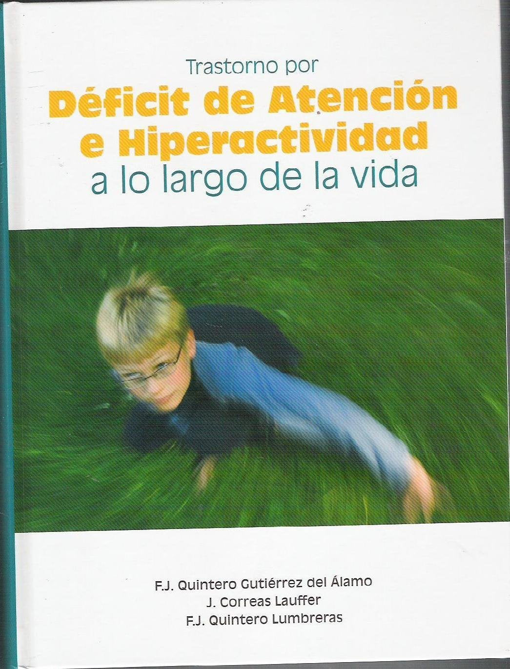 Trastorno por déficit de atención e hiperactividad a lo largo de la vida