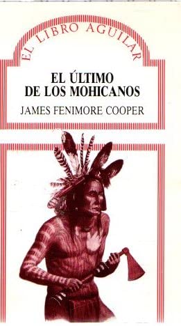 Ultimo de los mohicanos, el