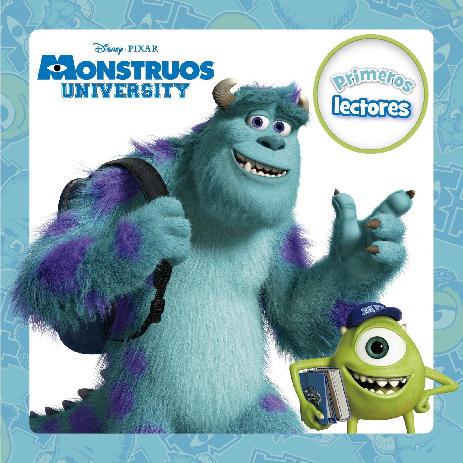 Monstruos University. Primeros lectores (Disney. Monstruos University)