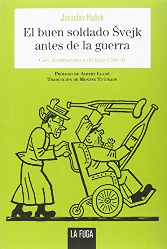 El buen soldado Svejk antes de la guerra