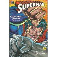 SUPERMAN JUICIO FINAL Cazador/Presa Libro tres