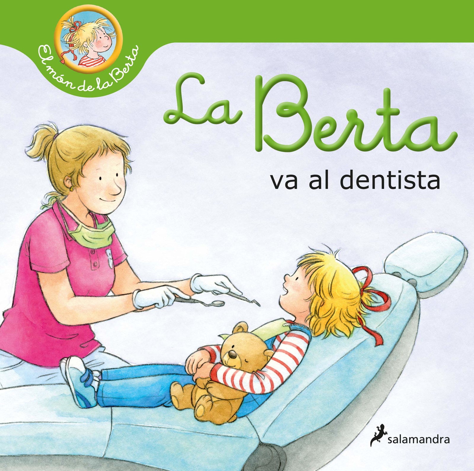 La Berta va al dentista (El món de la Berta) (Colección Salamandra Infantil)