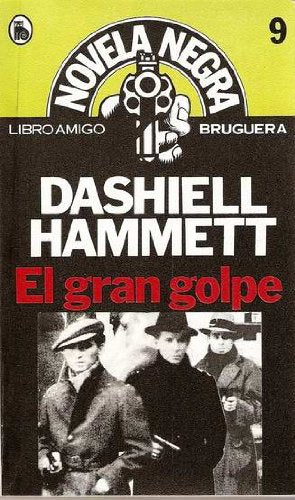 El gran golpe