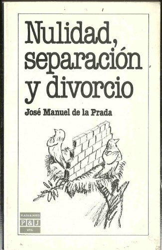 Nulidad, Separacion Y Divorcio